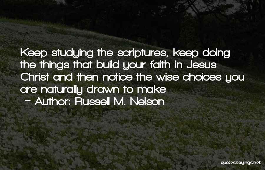 Russell M. Nelson Quotes 2145800