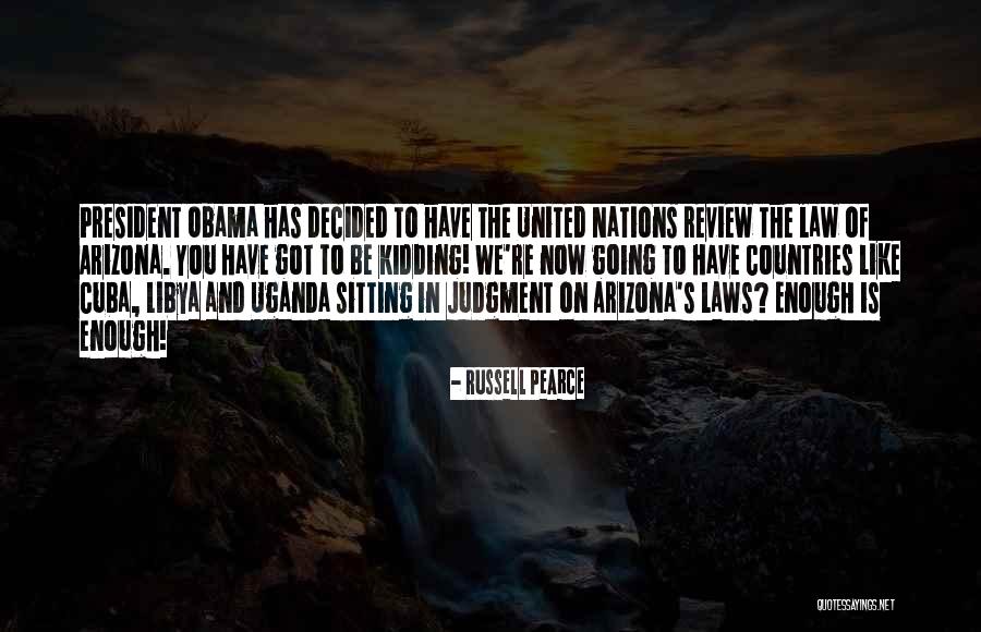 Russell Pearce Quotes 1308067 Russell Pearce Quotes 1308067