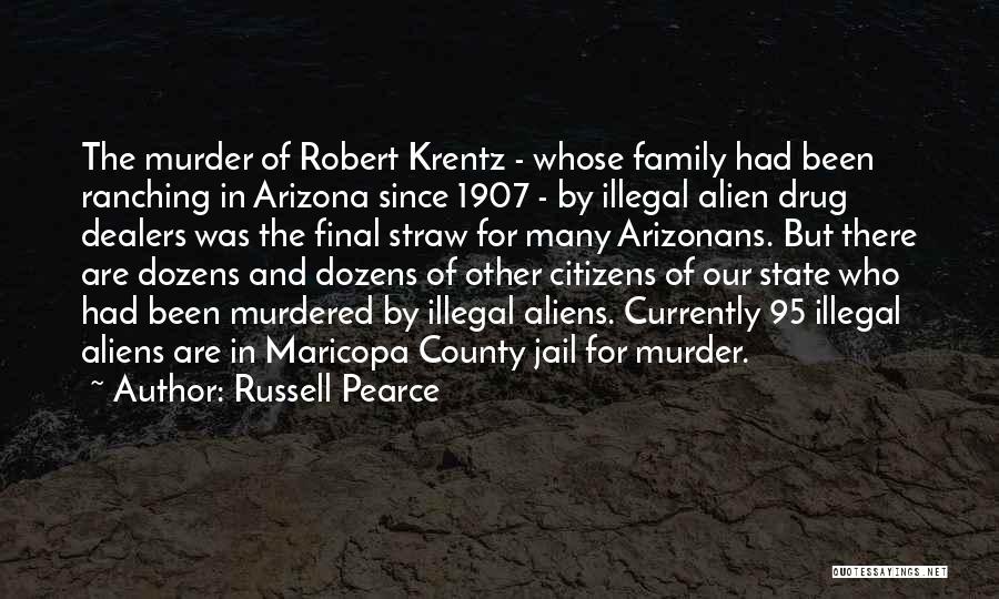 Russell Pearce Quotes 2098187