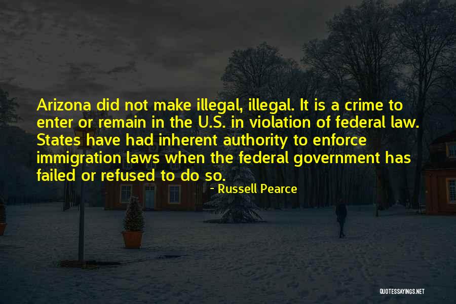 Russell Pearce Quotes 558808