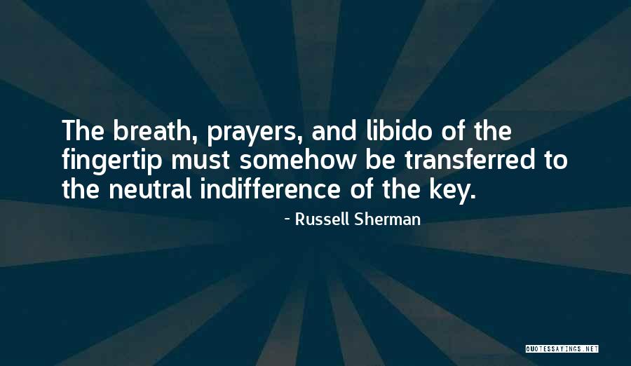 Russell Sherman Quotes 2029801