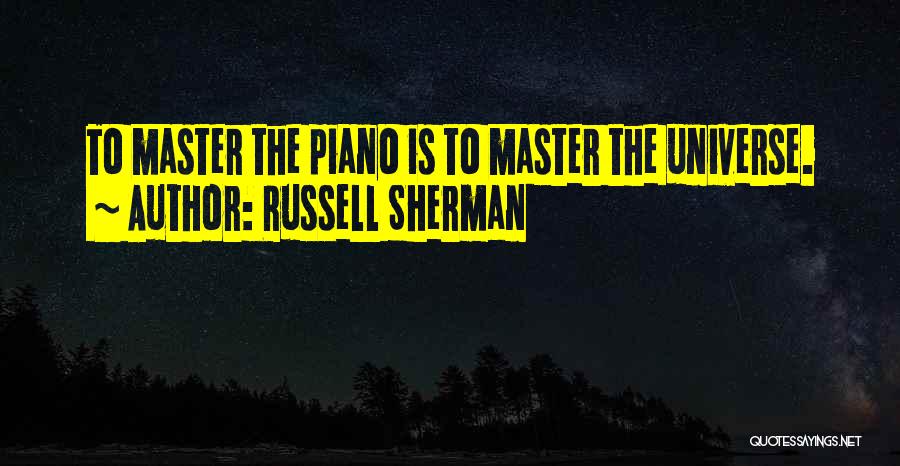 Russell Sherman Quotes 824260