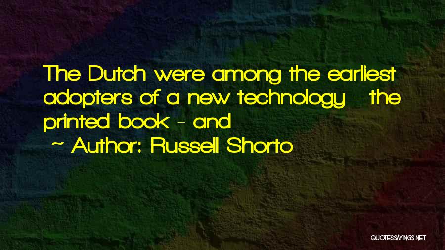 Russell Shorto Quotes 81323