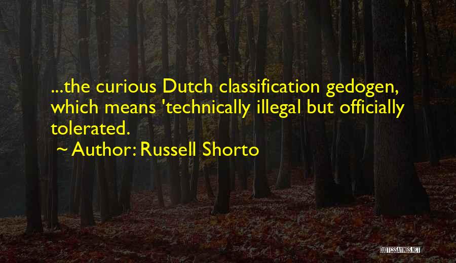 Russell Shorto Quotes 907841