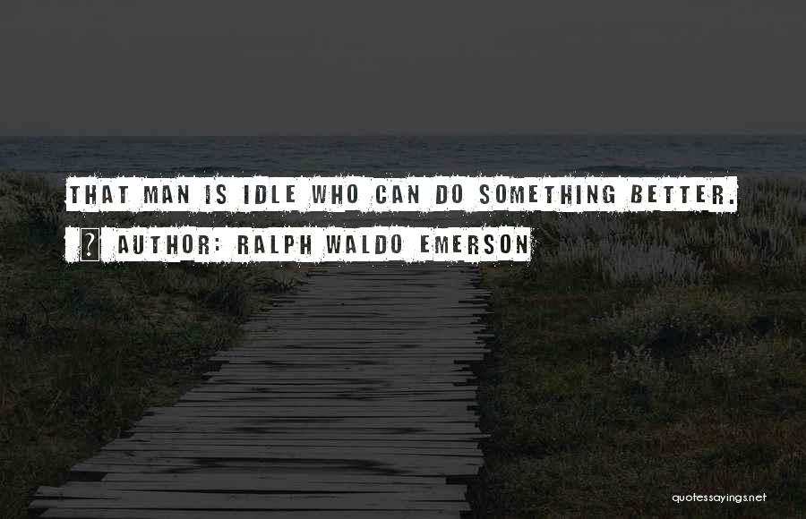Russell Sivey Quotes By Ralph Waldo Emerson