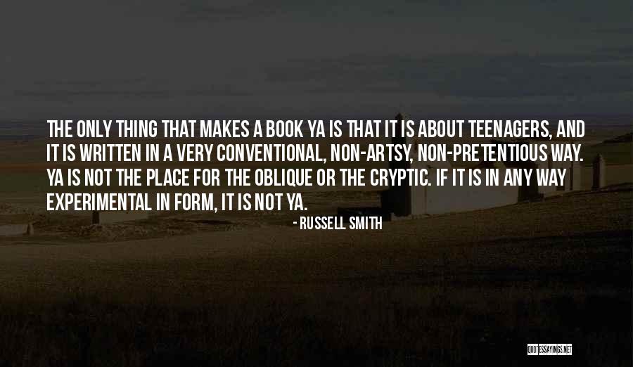 Russell Smith Quotes 1115612