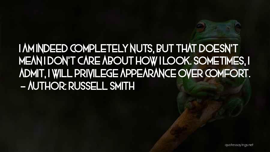 Russell Smith Quotes 1255848