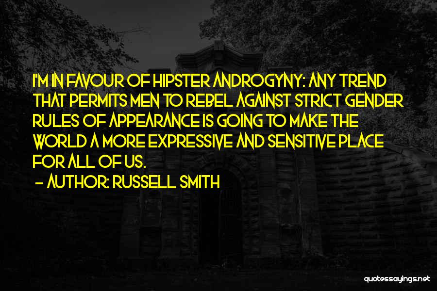 Russell Smith Quotes 150335