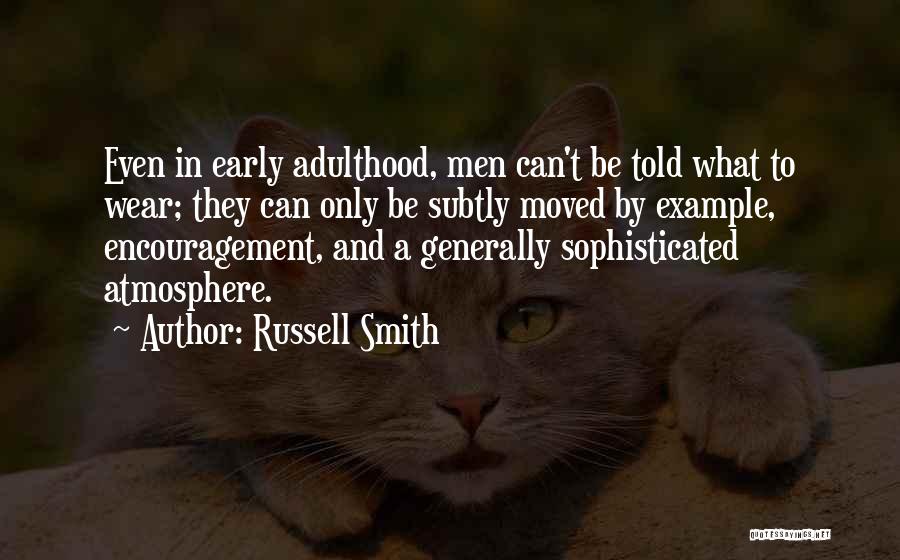 Russell Smith Quotes 1663306