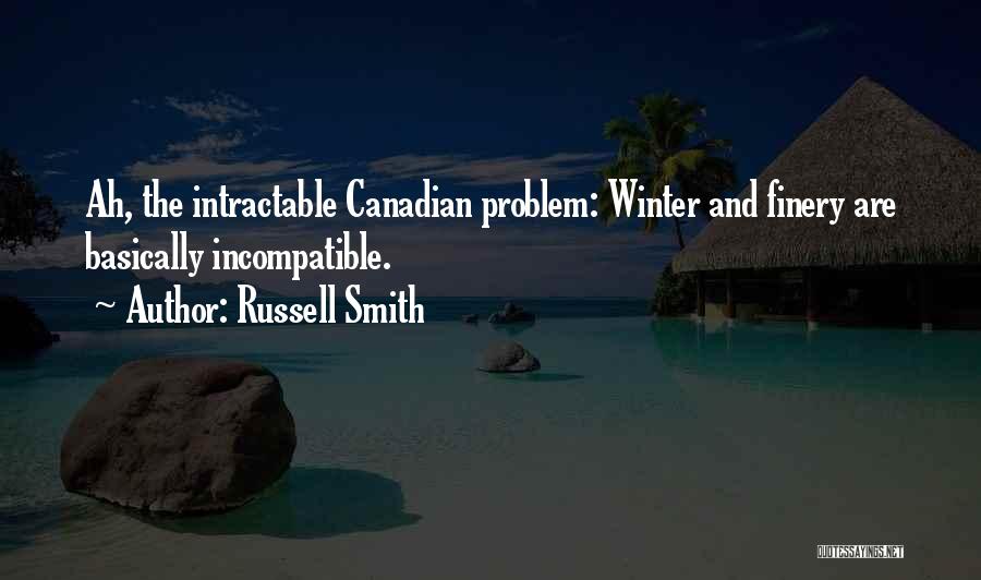 Russell Smith Quotes 1681254