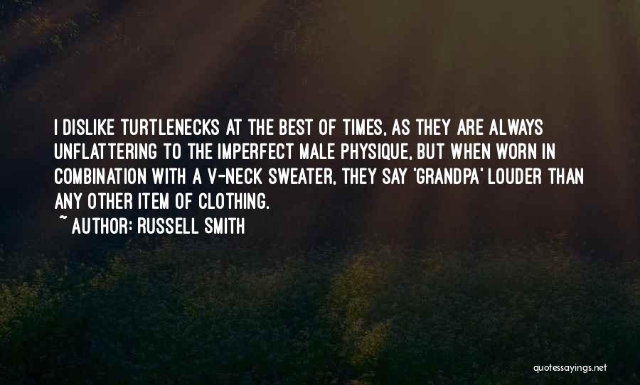 Russell Smith Quotes 1823228