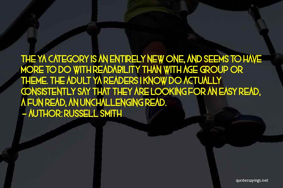 Russell Smith Quotes 1981715