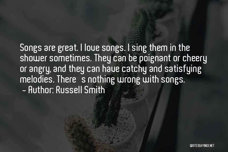 Russell Smith Quotes 2214470