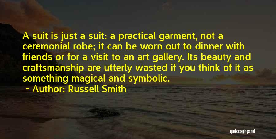 Russell Smith Quotes 278521