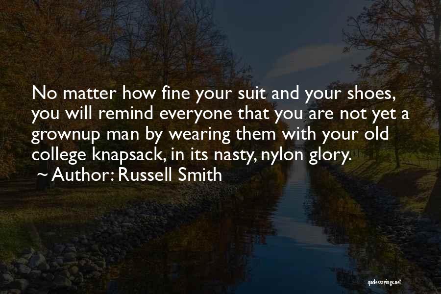 Russell Smith Quotes 289482