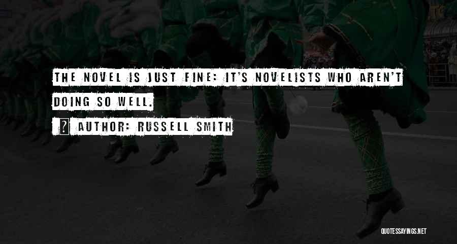 Russell Smith Quotes 449140