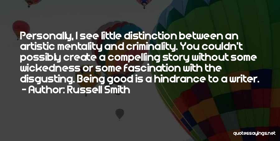 Russell Smith Quotes 502642