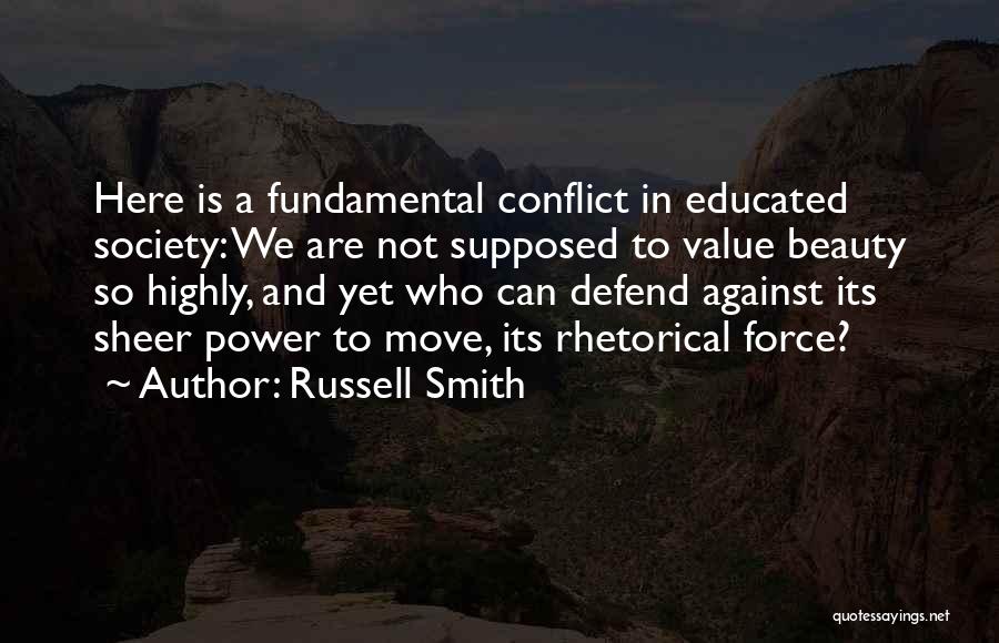 Russell Smith Quotes 562138