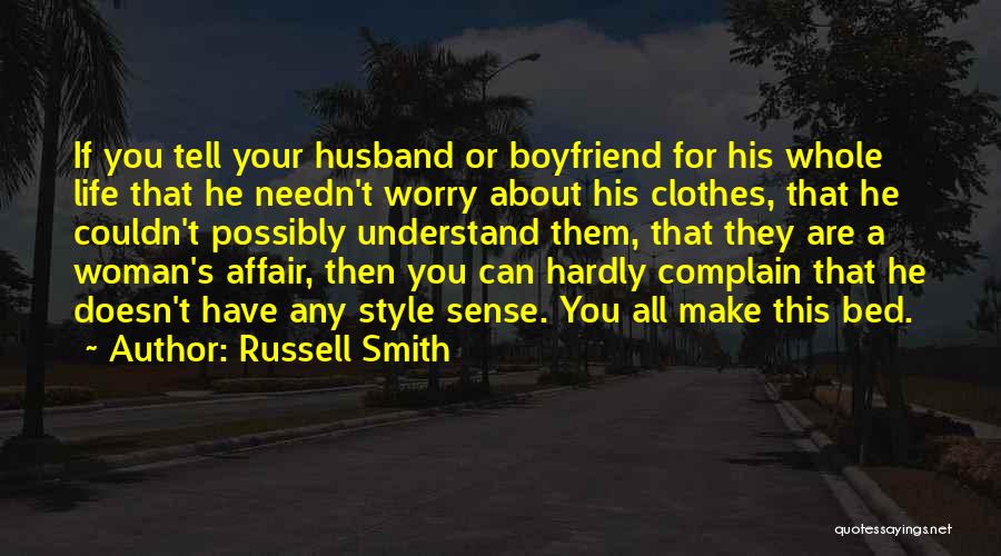 Russell Smith Quotes 720801