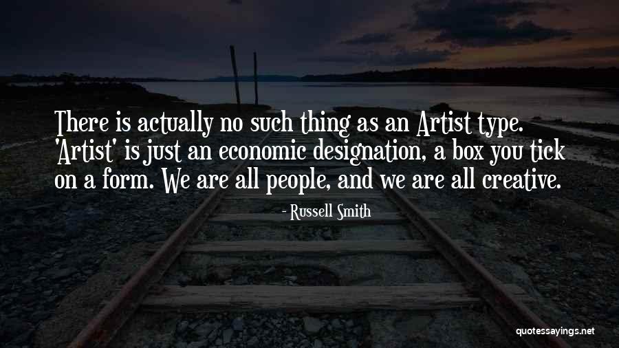 Russell Smith Quotes 736810