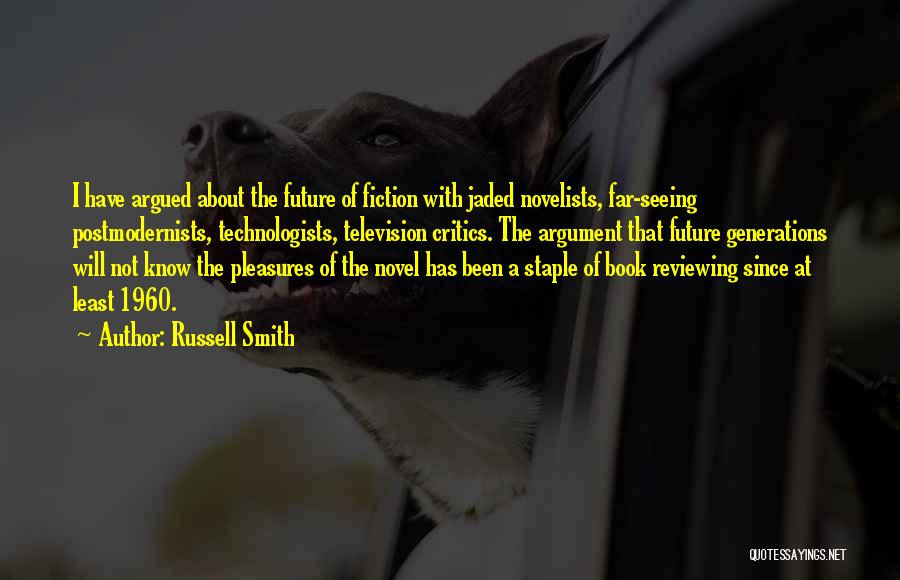 Russell Smith Quotes 777957
