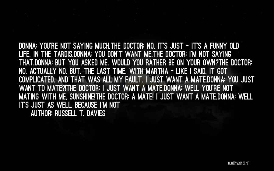 Russell T. Davies Quotes 1425568