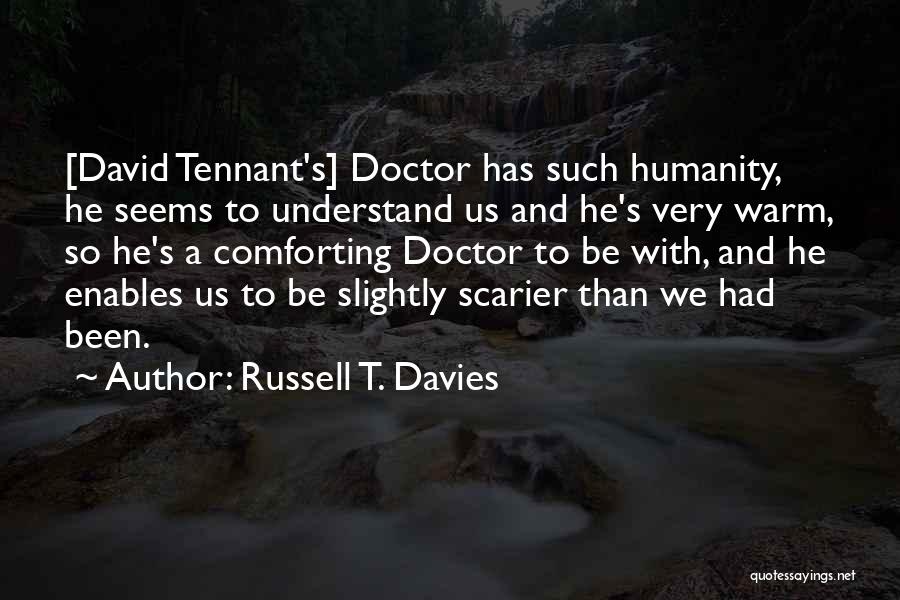 Russell T. Davies Quotes 1530982