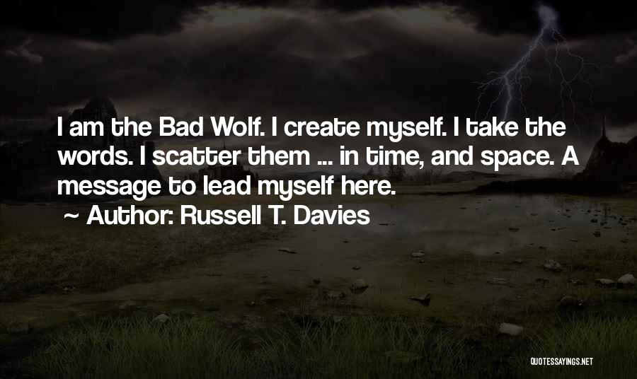 Russell T. Davies Quotes 1628220