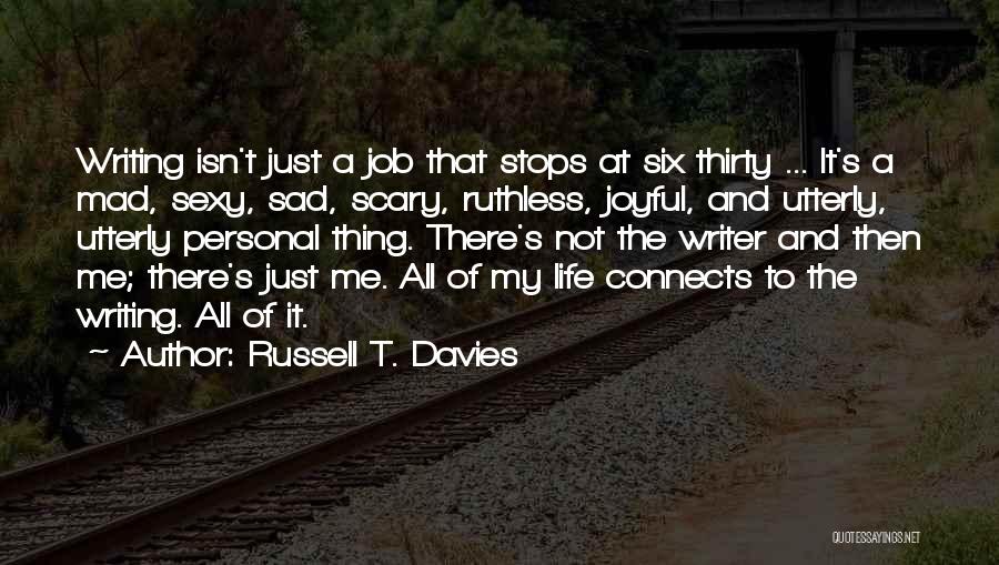 Russell T. Davies Quotes 1967154