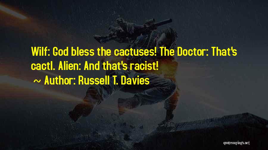 Russell T. Davies Quotes 454567