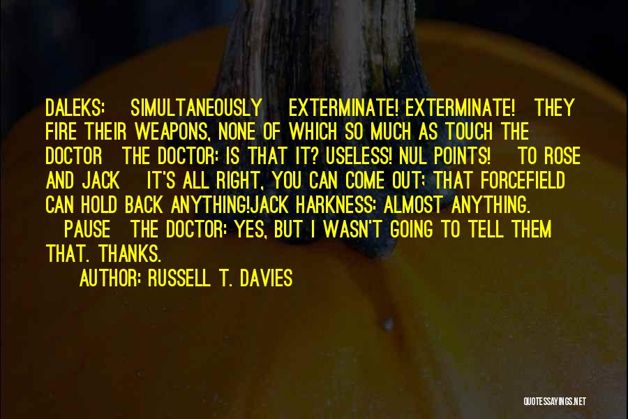 Russell T. Davies Quotes 674991