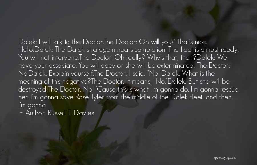 Russell T. Davies Quotes 934282