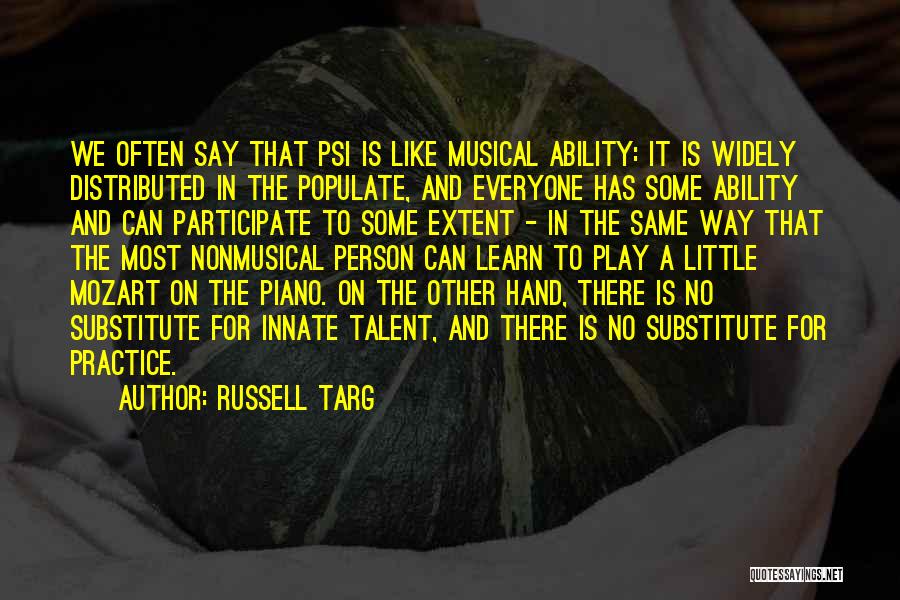 Russell Targ Quotes 670838