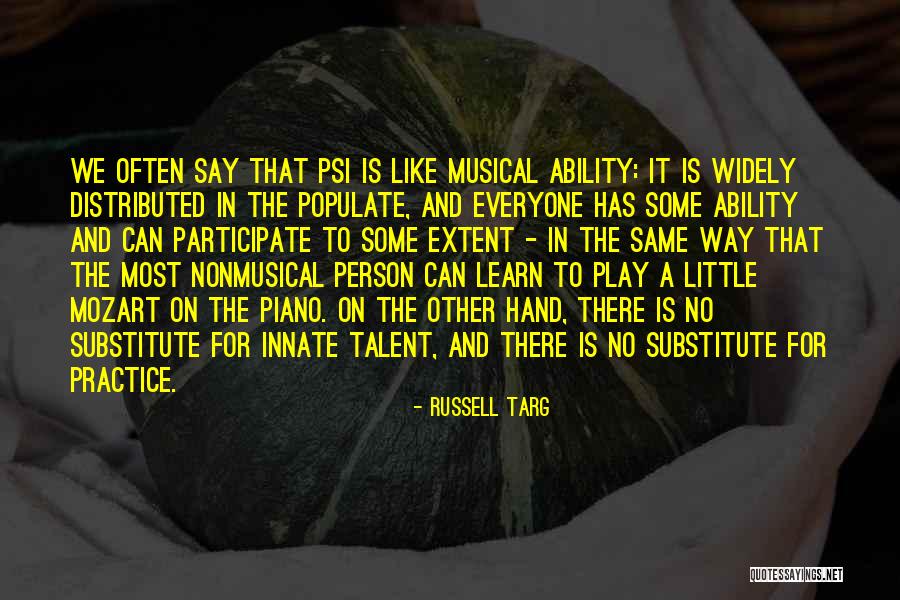 Russell Targ Quotes 670838 Russell Targ Quotes 670838