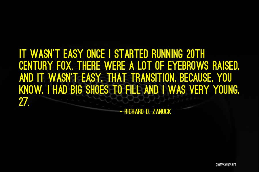 Russell Vitale Quotes By Richard D. Zanuck Russell Vitale Quotes By Richard D. Zanuck