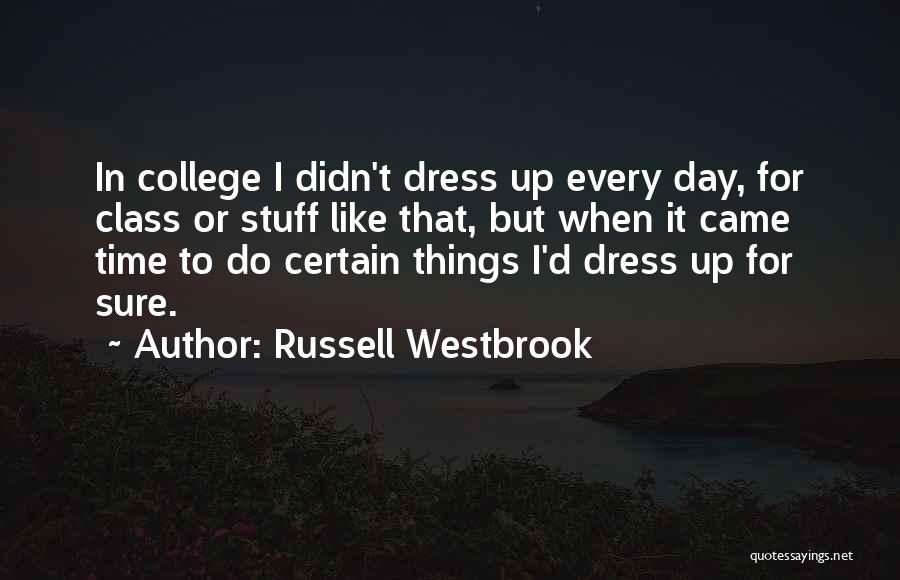 Russell Westbrook Quotes 2142916