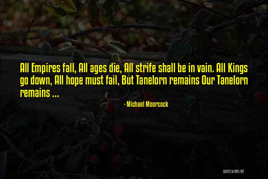 Russello Properties Quotes By Michael Moorcock Russello Properties Quotes By Michael Moorcock