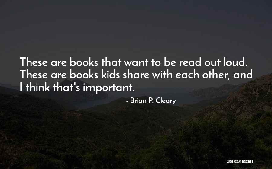Russer Olive Loaf Quotes By Brian P. Cleary Russer Olive Loaf Quotes By Brian P. Cleary