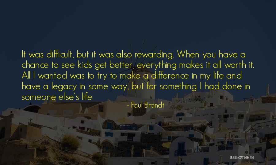 Russey Family Quotes By Paul Brandt Russey Family Quotes By Paul Brandt