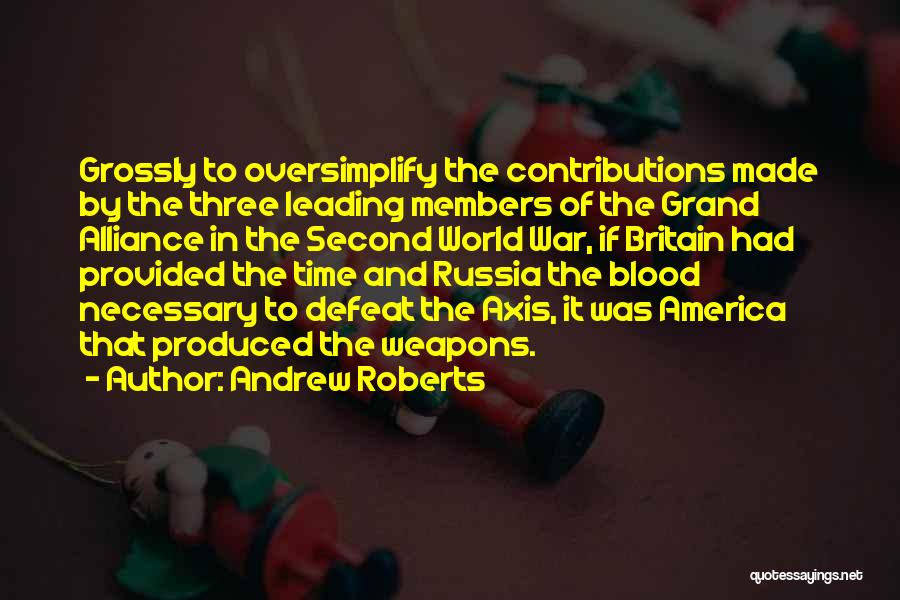 Russia And America Quotes By Andrew Roberts