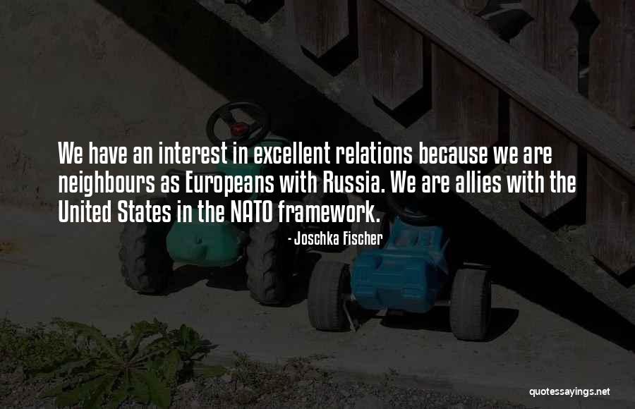 Russia Us Relations Quotes By Joschka Fischer Russia Us Relations Quotes By Joschka Fischer