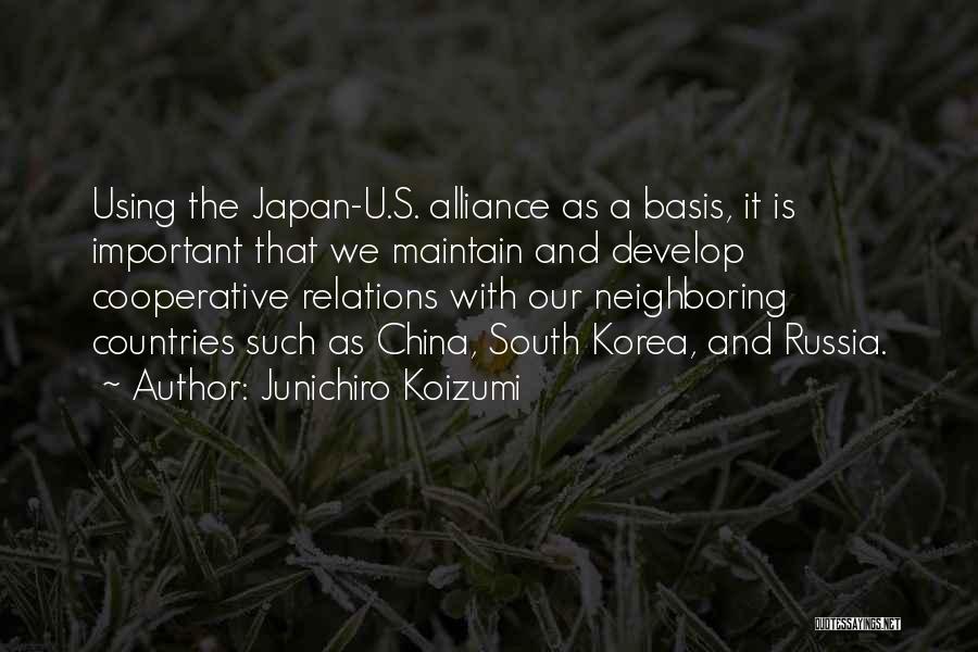 Russia Us Relations Quotes By Junichiro Koizumi