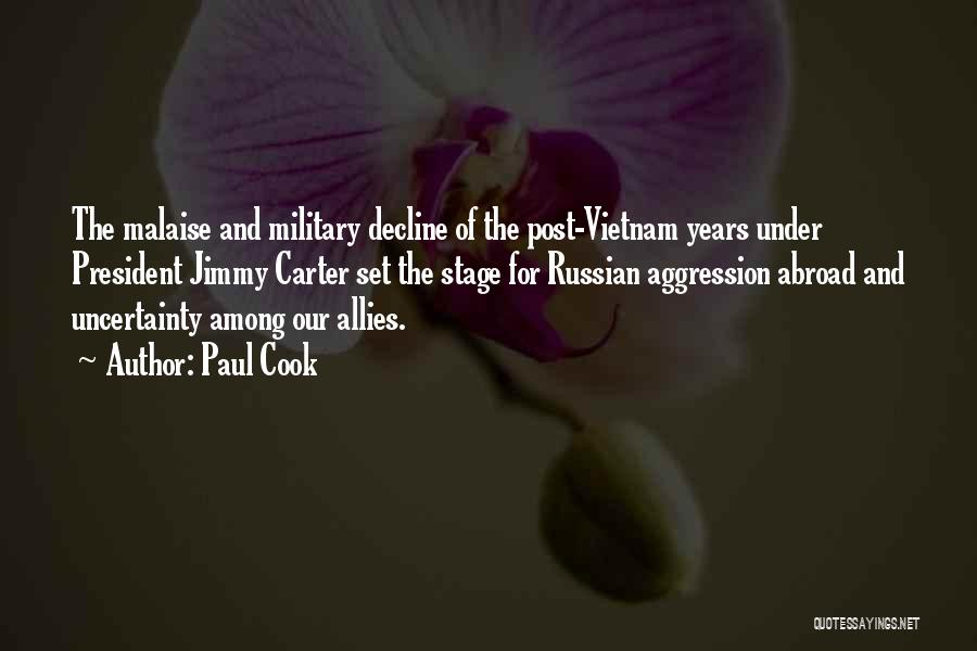 Russian Aggression Quotes By Paul Cook