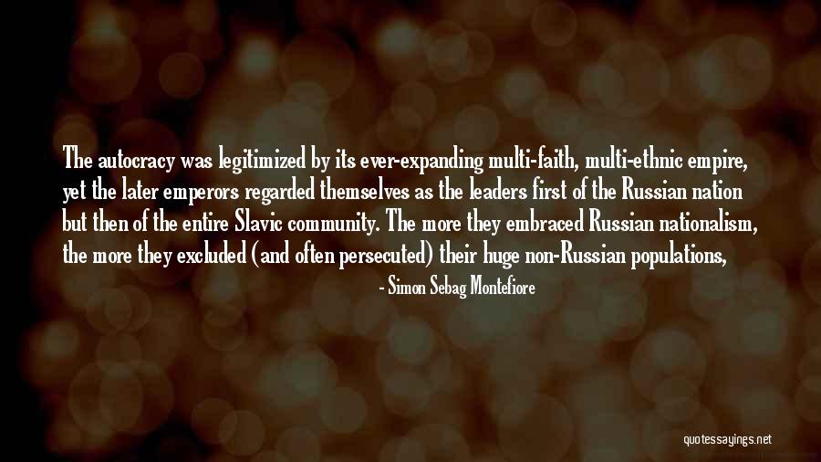 Russian Autocracy Quotes By Simon Sebag Montefiore