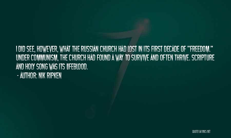 Russian Communism Quotes By Nik Ripken