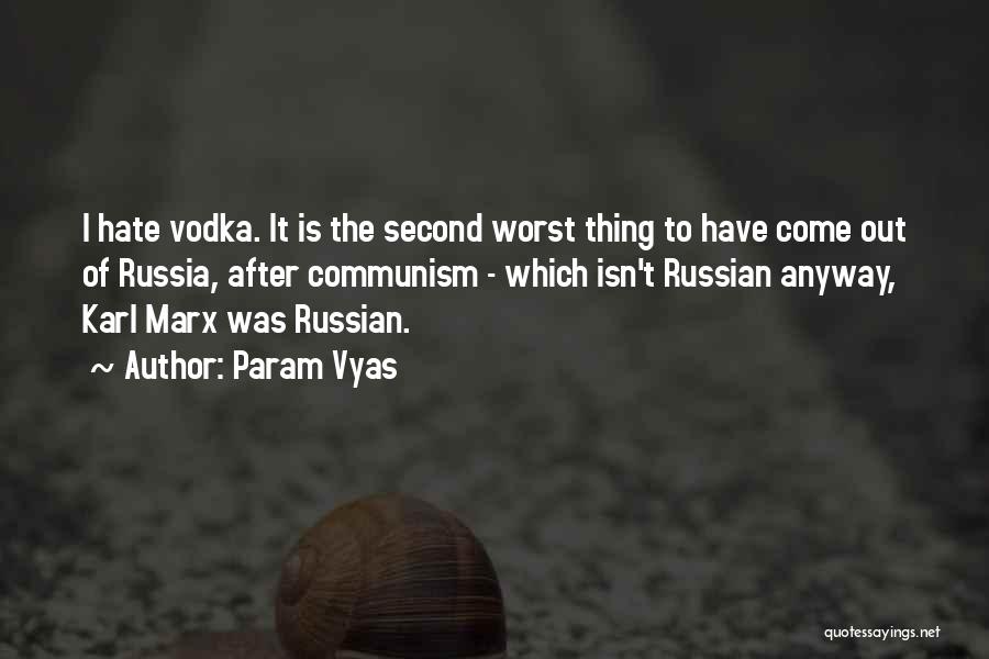 Russian Communism Quotes By Param Vyas