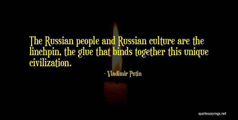 Russian Culture Quotes By Vladimir Putin