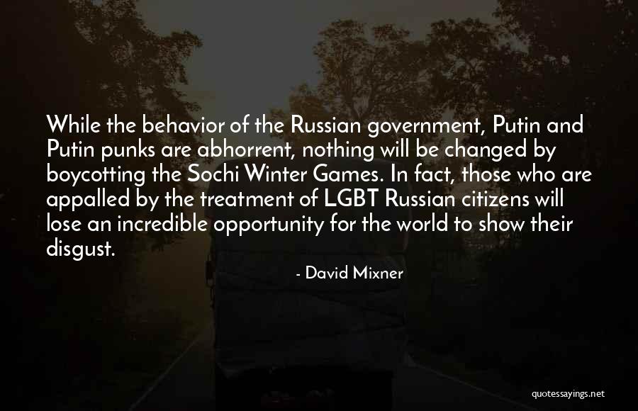 Russian Government Quotes By David Mixner