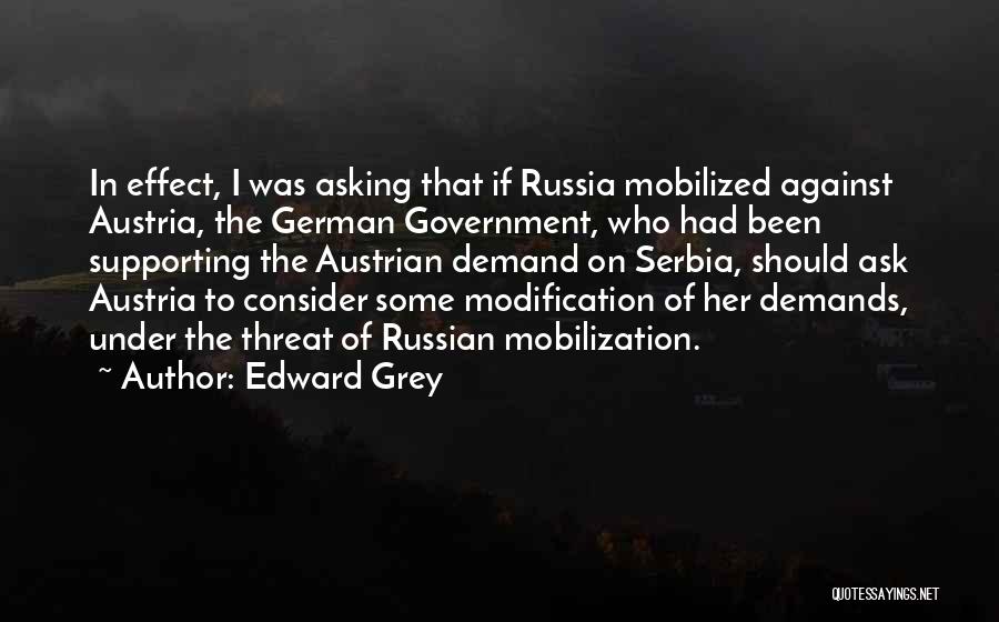 Russian Government Quotes By Edward Grey