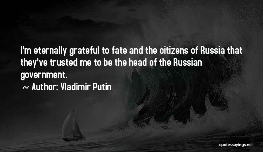 Russian Government Quotes By Vladimir Putin